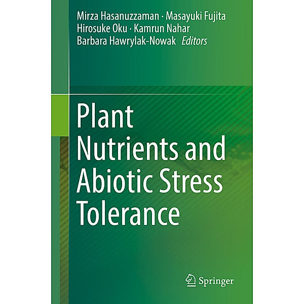 Plant Nutrients and Abiotic Stress Tolerance