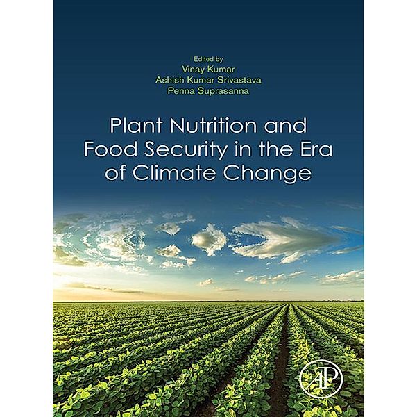 Plant Nutrition and Food Security in the Era of Climate Change