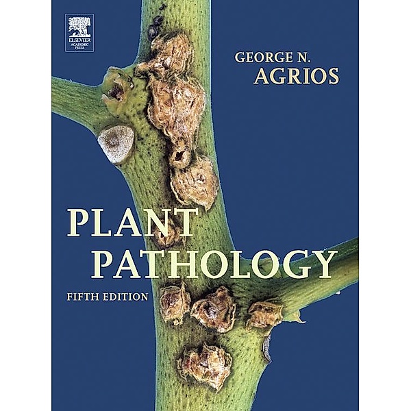 Plant Pathology, George N. Agrios
