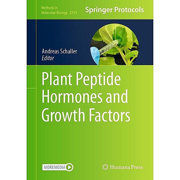 Plant Peptide Hormones and Growth Factors / Methods in Molecular Biology Bd.2731