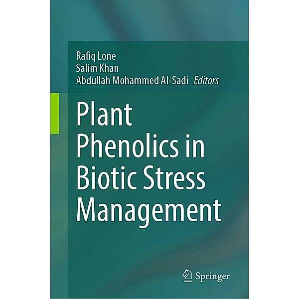 Plant Phenolics in Biotic Stress Management