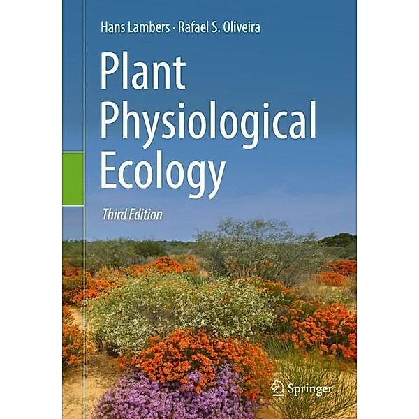 Plant Physiological Ecology, Hans Lambers, Rafael S. Oliveira