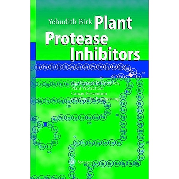 Plant Protease Inhibitors, Yehudith Birk