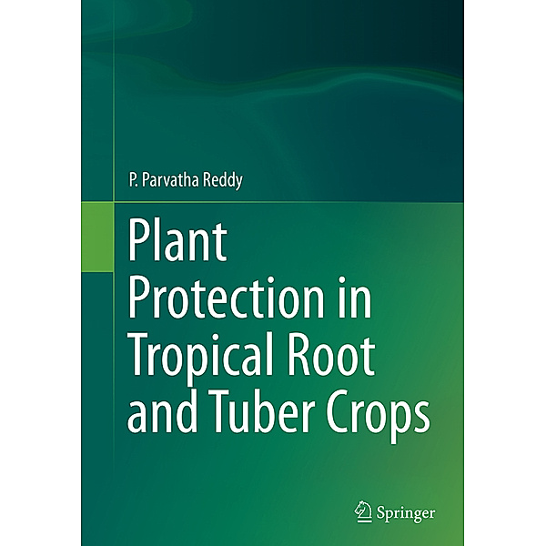 Plant Protection in Tropical Root and Tuber Crops, P. Parvatha Reddy