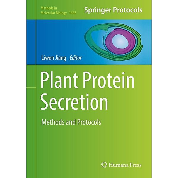 Plant Protein Secretion / Methods in Molecular Biology Bd.1662