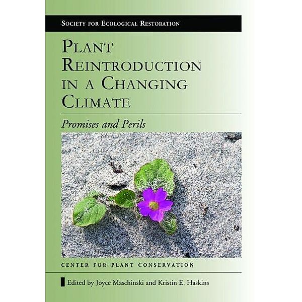 Plant Reintroduction in a Changing Climate, Joyce Maschinski