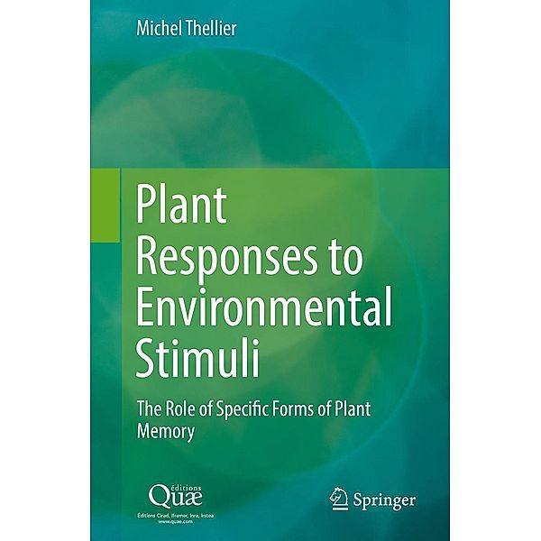 Plant Responses to Environmental Stimuli, Michel Thellier