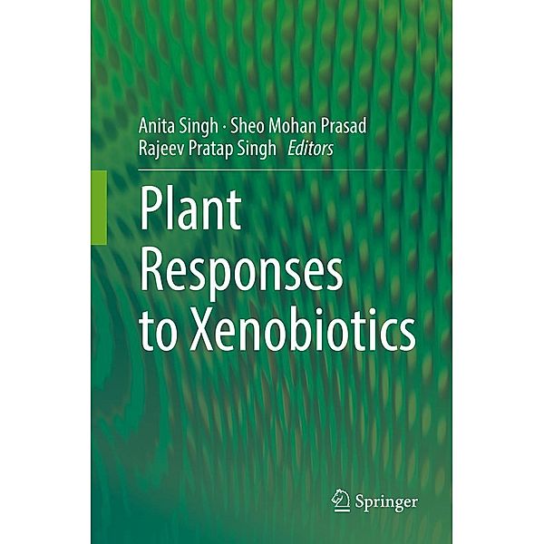 Plant Responses to Xenobiotics