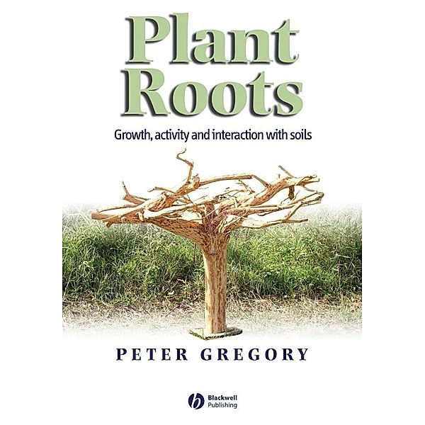 Plant Roots, Peter J. Gregory