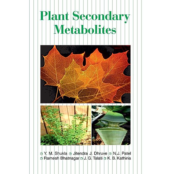 Plant Secondary Metabolities, Y. M. Shukla