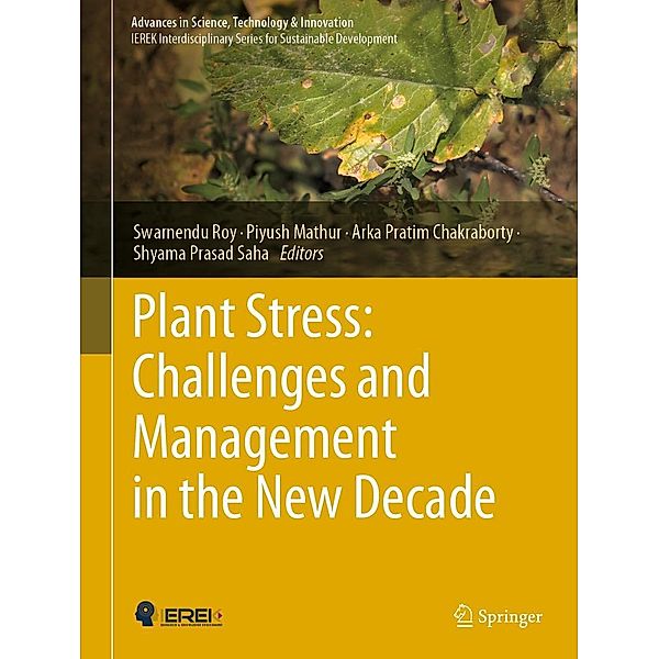 Plant Stress: Challenges and Management in the New Decade / Advances in Science, Technology & Innovation