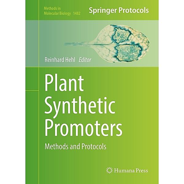 Plant Synthetic Promoters / Methods in Molecular Biology Bd.1482