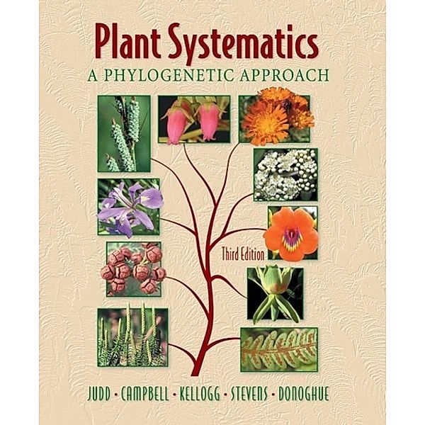 Plant Systematics, Walter S. Judd, Christopher S. Campbell, Elizabeth A. Kellogg