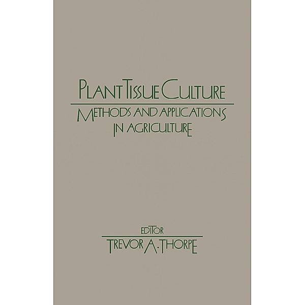 Plant Tissue Culture, Bozzano G Luisa