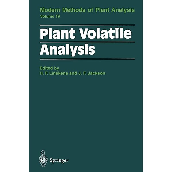 Plant Volatile Analysis / Molecular Methods of Plant Analysis Bd.19