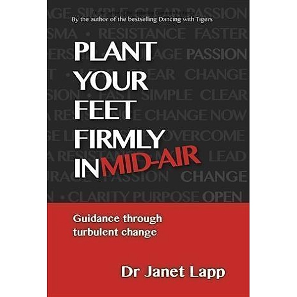Plant your Feet Firmly in Mid-Air, Janet Lapp