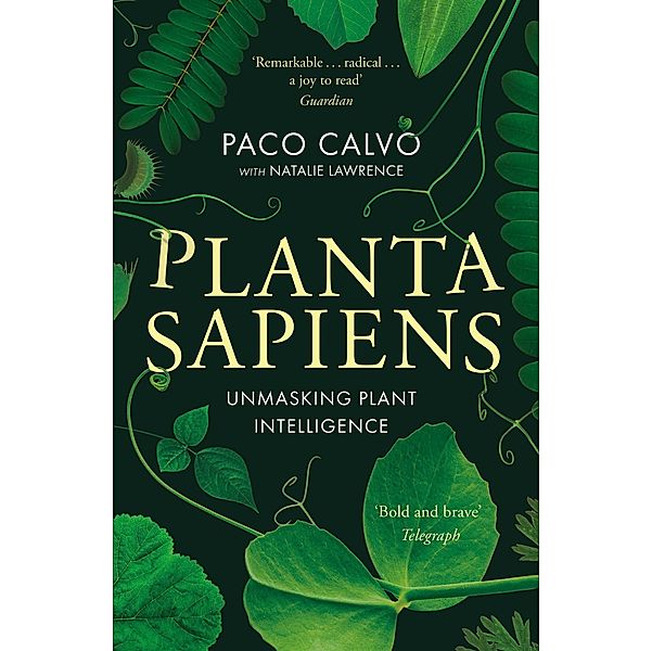 Planta Sapiens, Paco Calvo, Natalie Lawrence