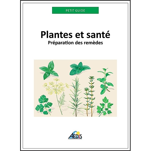 Plantes et santé, Petit Guide, Jean-Marie Polese
