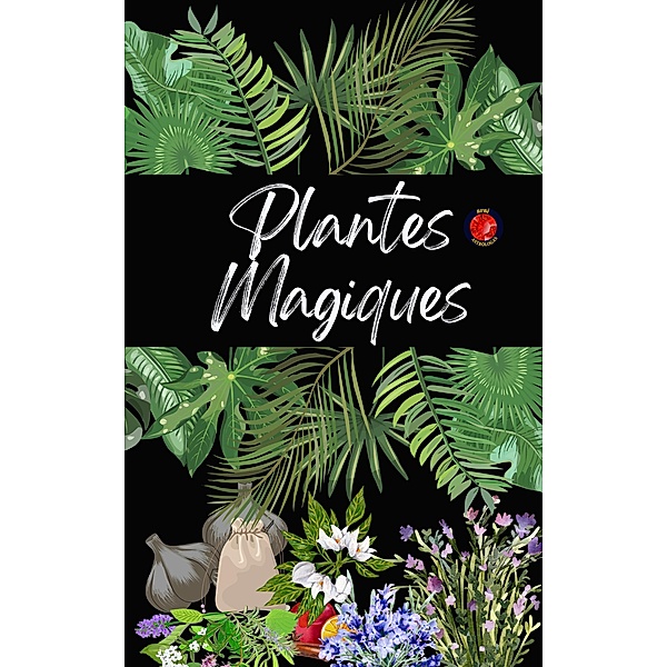 Plantes Magiques, Alina Rubi, Angeline Rubi