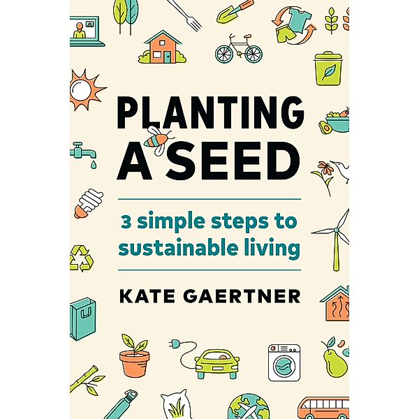 Planting a Seed, Kate Gaertner