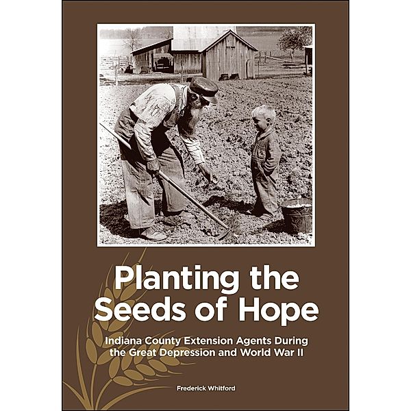 Planting the Seeds of Hope / The Founders Series, Frederick Whitford
