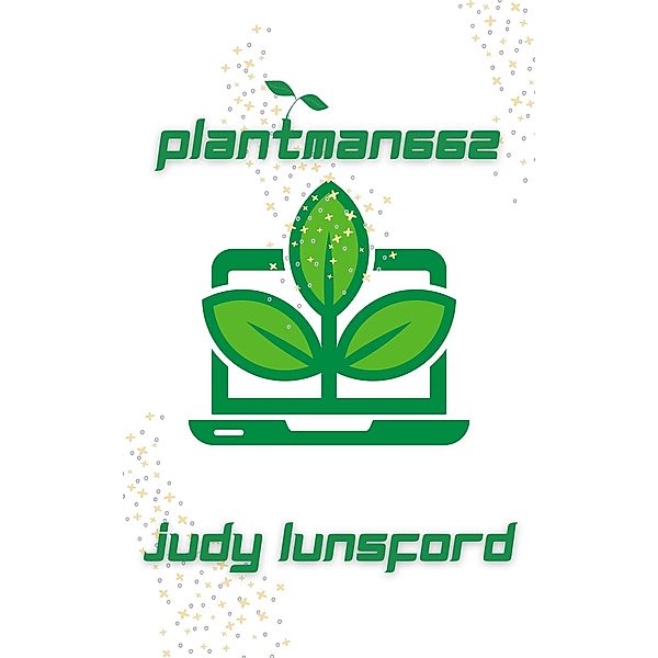 PlantMan662, Judy Lunsford