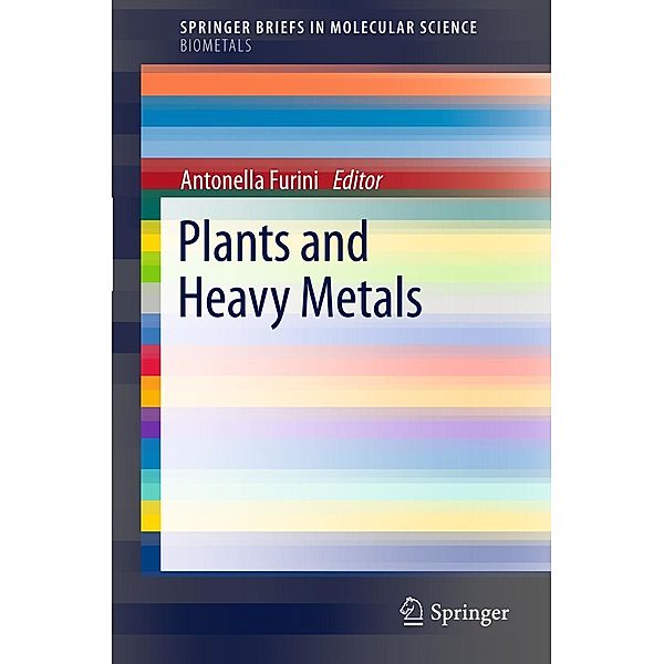 Plants and Heavy Metals / SpringerBriefs in Molecular Science