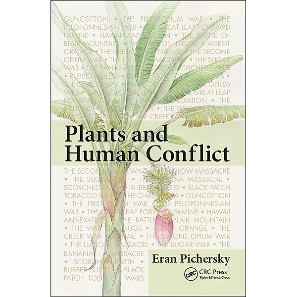 Plants and Human Conflict, Eran Pichersky