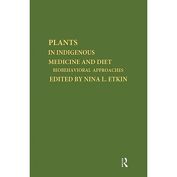 Plants and Indigenous Medicine and Diet