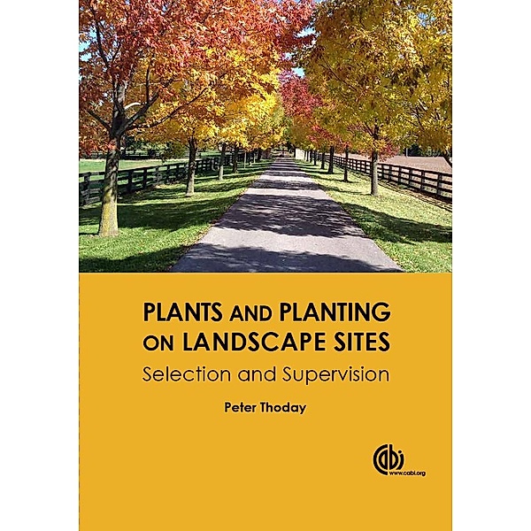 Plants and Planting on Landscape Sites, Peter Ralph Thoday
