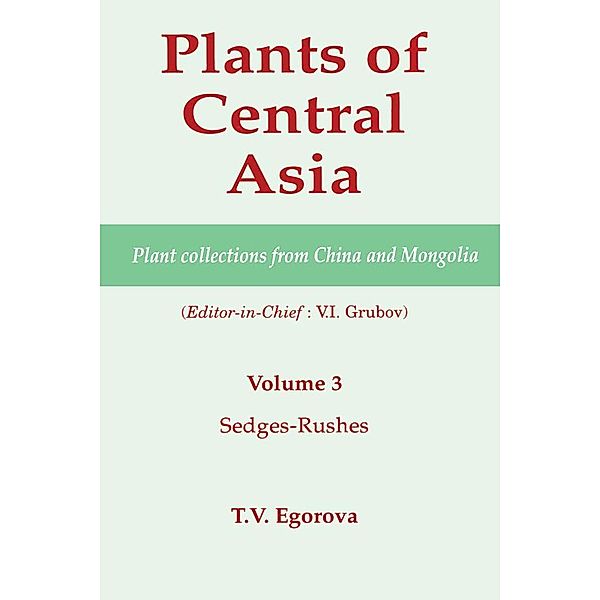 Plants of Central Asia - Plant Collection from China and Mongolia, Vol. 3