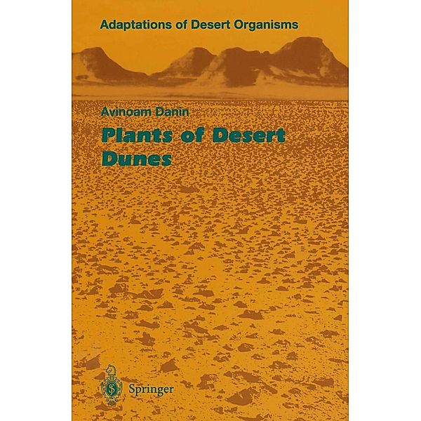 Plants of Desert Dunes / Adaptations of Desert Organisms, Avinoam Danin