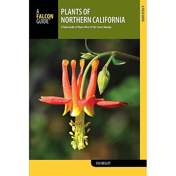 Plants of Northern California, Eva Begley