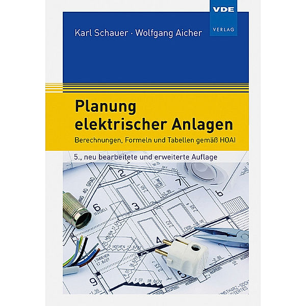 Planung elektrischer Anlagen, Karl Schauer, Wolfgang Aicher