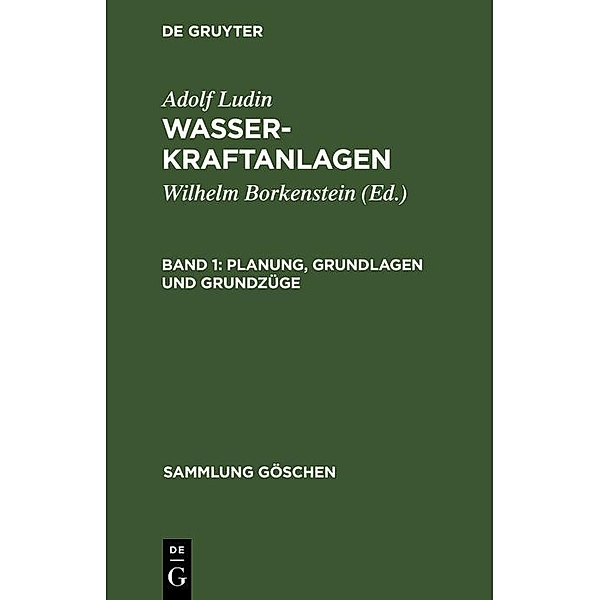 Planung, Grundlagen und Grundzüge / Sammlung Göschen Bd.665, Adolf Ludin