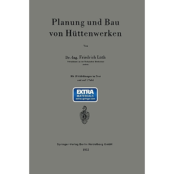 Planung und Bau von Hüttenwerken, Friedrich August Karl Lüth