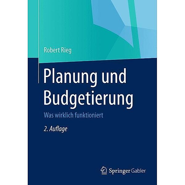 Planung und Budgetierung, Robert Rieg