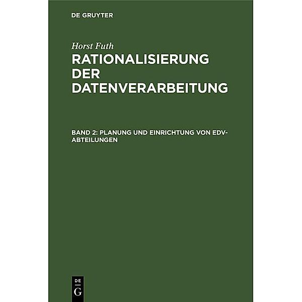 Planung und Einrichtung von EDV-Abteilungen / Jahrbuch des Dokumentationsarchivs des österreichischen Widerstandes, Horst Futh