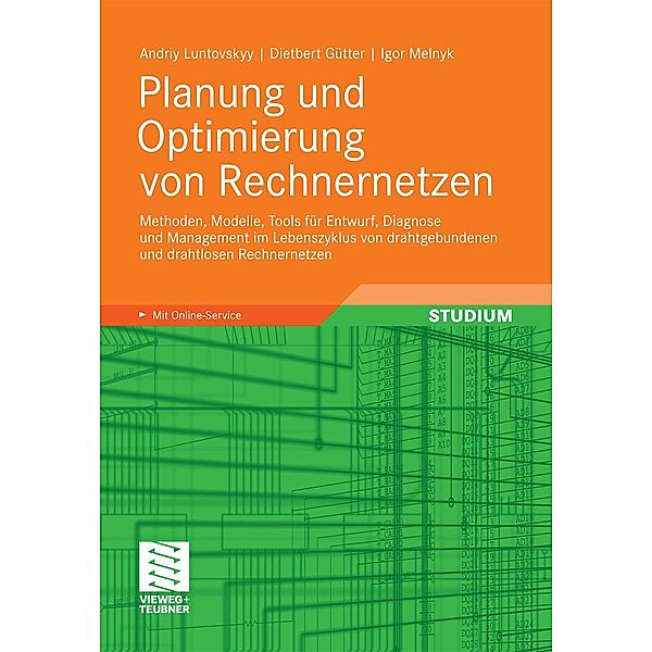 Planung und Optimierung von Rechnernetzen, Andriy Luntovskyy, Dietbert Gütter, Igor Melnyk