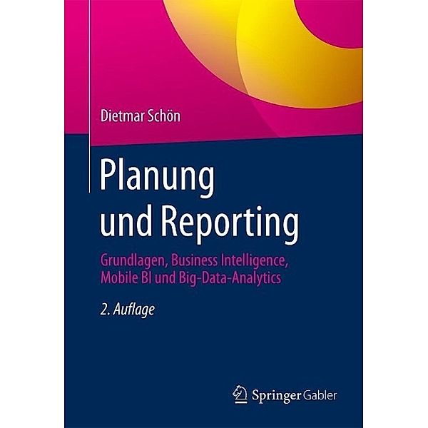 Planung und Reporting, Dietmar Schön