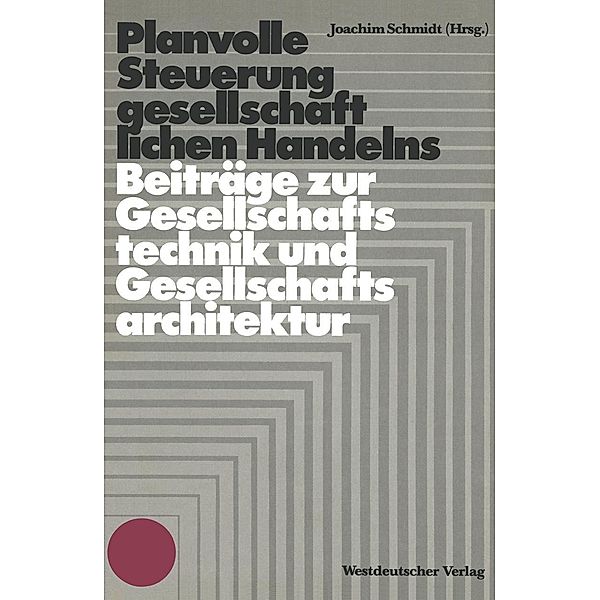 Planvolle Steuerung gesellschaftlichen Handelns