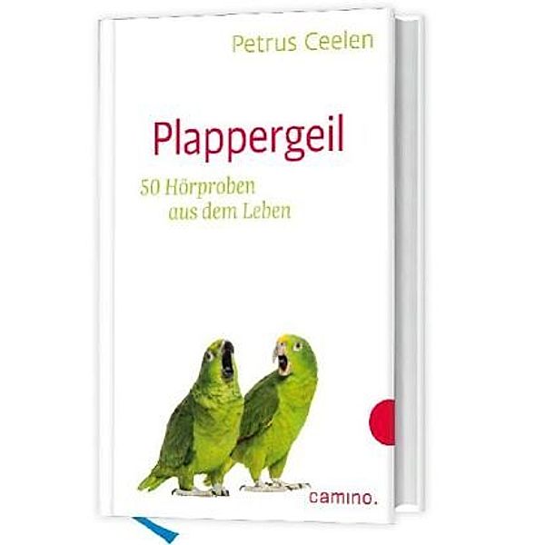 Plappergeil, Petrus Ceelen