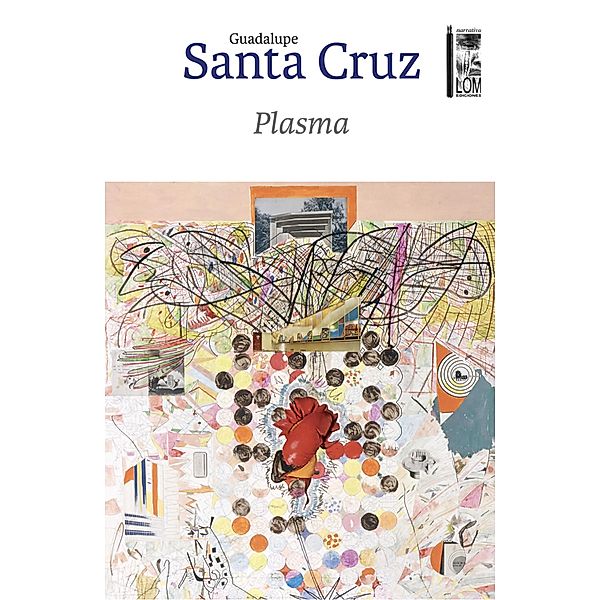 Plasma, Guadalupe Santa Cruz