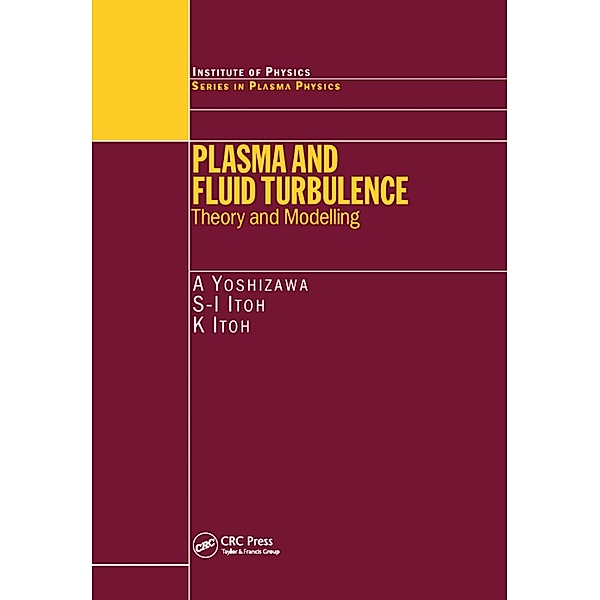 Plasma and Fluid Turbulence, A. Yoshizawa, S. I. Itoh, K. Itoh