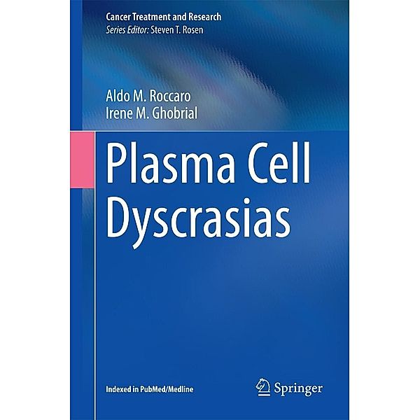 Plasma Cell Dyscrasias / Cancer Treatment and Research Bd.169