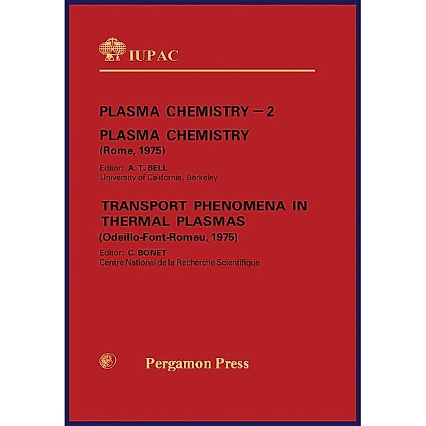 Plasma Chemistry - 2: Plasma Chemistry and Transport Phenomena in Thermal Plasmas