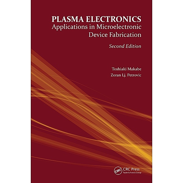 Plasma Electronics, Toshiaki Makabe, Zoran Lj. Petrovic