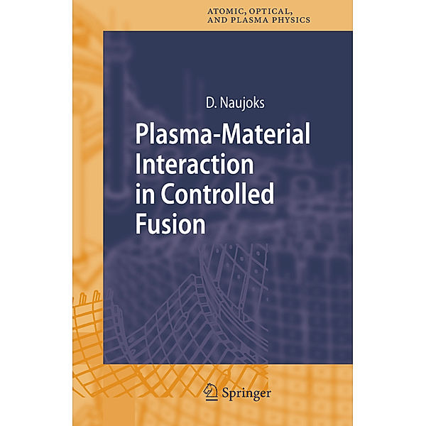 Plasma-Material Interaction in Controlled Fusion, Dirk Naujoks