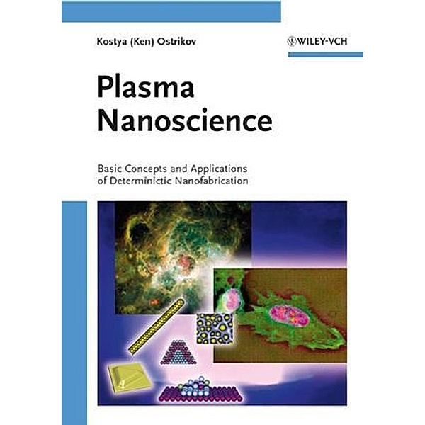 Plasma Nanoscience, Kostya Ostrikov