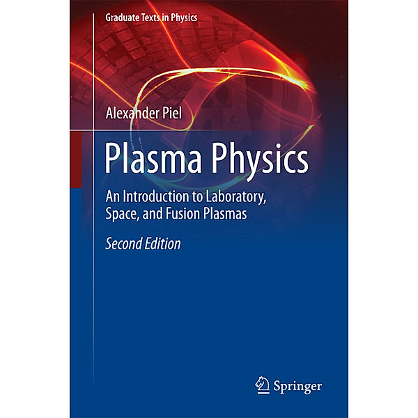 Plasma Physics, Alexander Piel